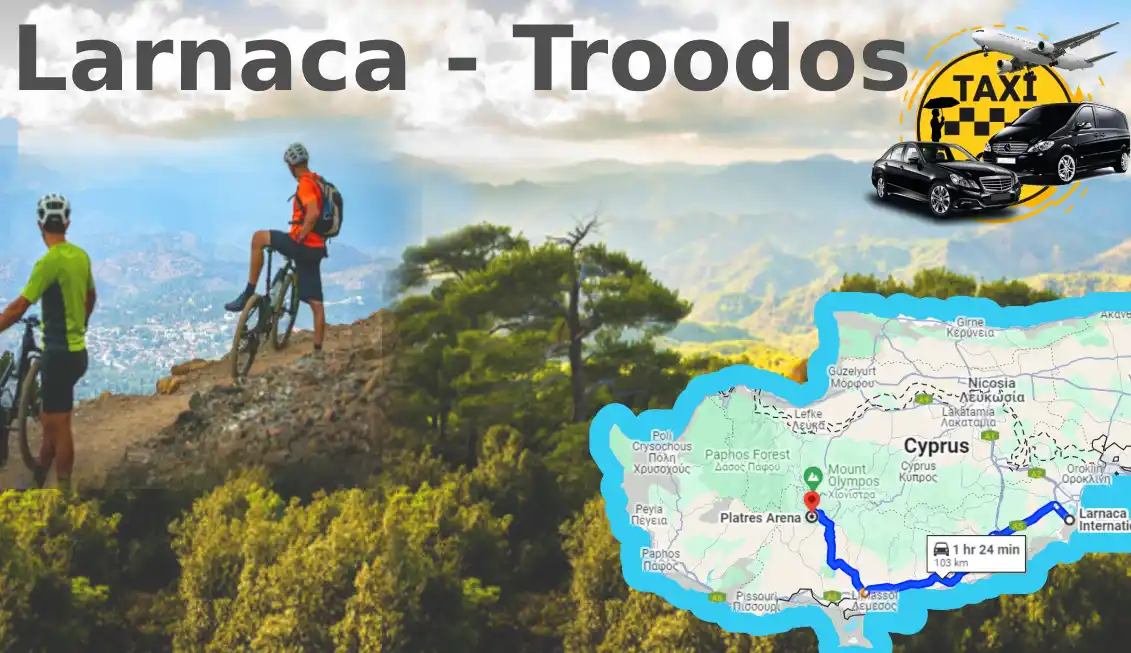 Larnaca Troodos Platres taxi